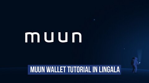 Lingala Muun Wallet Tutorial