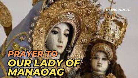Our Lady Of Manaoag | Philippines | Pangasinan