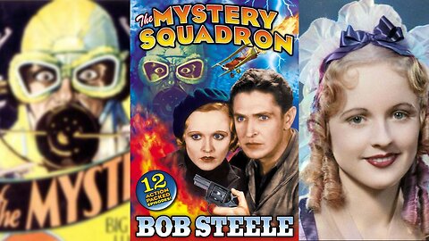 THE MYSTERY SQUADRON (1933) Bob Steele, 'Big Boy' Williams & Lucile Browne | Mystery | COLORIZED