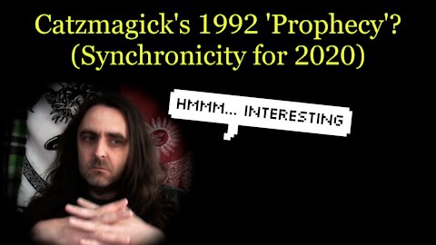 CATZMAGICK'S 1992 PROPHECY (SYNCHRONICITY FOR NOW)
