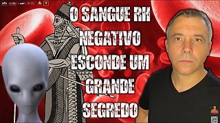 O SANGUE RH NEGATIVO ESCONDE UM GRANDE SEGREDO