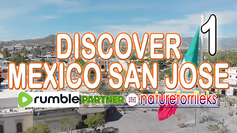 Discover Mexico San Jose Part-1