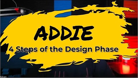 ADDIE Design Phase 4 Steps of the ISD Model
