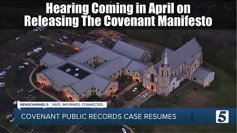 Hearing Coming in April on Releasing The Covenant Manifesto