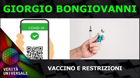 Giorgio Bongiovanni - Vaccino e restrizioni