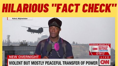 HILARIOUS Fact Check On CNN Kabul Meme