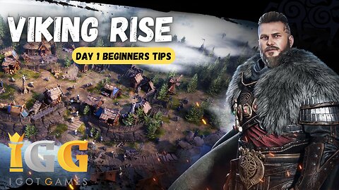 Viking Rise - Beginners guide - Day 1 all you need to know!