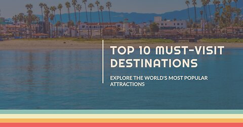 Top 10 Most Searched Travel and Tourism Attractions | Must-Visit Destinations