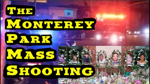 FAULT LINES - THE MONTEREY PARK MASS SHOOTINGS w/SANCHEZ MONTEBELLO