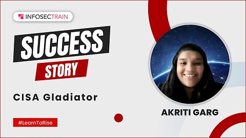 CISA Infosectrain Review | CISA Success Story | Aakriti Garg CISA Gladiator