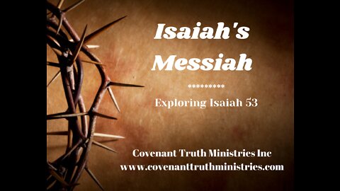 Isaiah's Messiah - Lesson 2 - Zeruah The Arm of The Lord