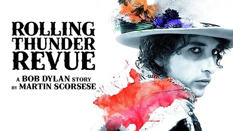 Rolling Thunder Revue: A Bob Dylan Story by Martin Scorsese (2019) - Documentary