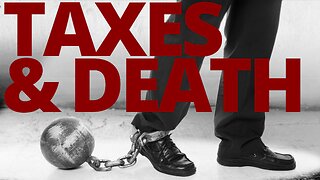 The Vortex — Taxes & Death