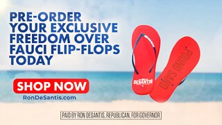 Team Ron DeSantis Launches 'Freedom Over Fauci Flip Flops'