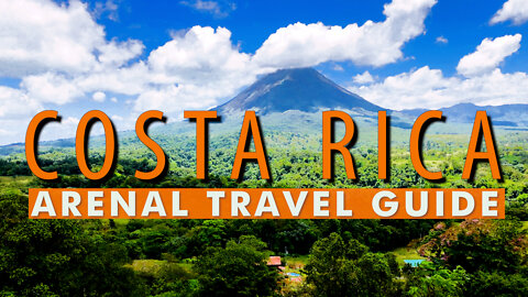 HOW TO TRAVEL ARENAL COSTA RICA