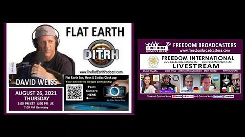 [Quantum Nurse Grace Asagra MA, RN] #189- David Weiss - "Flat Earth" @ Freedom International