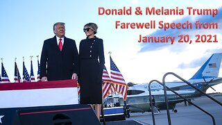 January 20, 2021 🇺🇸 Farewell Speech of Donald and Melania Trump