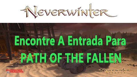 Neverwinter (pt-BR) Como Entra Em Path Of The Falen #NEVRWINTER #RPGMMO