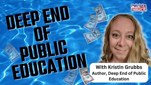 Deep End of Public Education | Kristin Grubbs