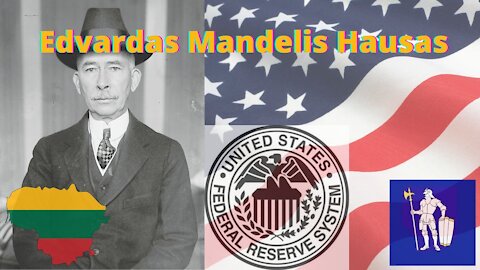 Edvardas Mandelis Hausas - Žmogus, kurio dėka bankininkai kontroliuoja žmones ir pinigus.