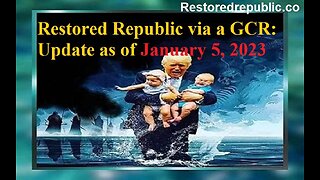 Restored Republic via a GCR Update as of January 5, 2023