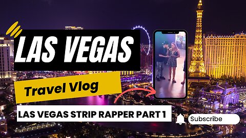 Las Vegas Travel Vlog: Las Vegas Strip Rapper Battle Part 1