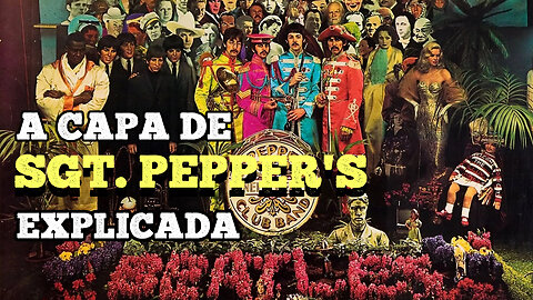 O Oculto na capa de Sgt. Pepper's Lonely Hearts Club Band dos Beatles