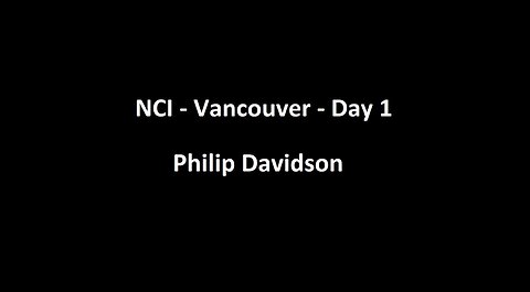 National Citizens Inquiry - Vancouver - Day 1 - Philip Davidson Testimony