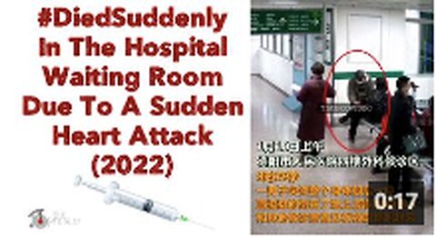 #DiedSuddenly In The Hospital Waiting Room Due To A Sudden Heart Attack 💉👀 (2022)
