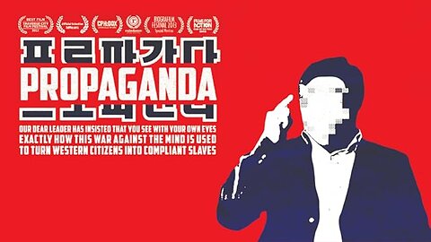 Propaganda | North Korean Documentary