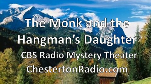 The Monk and the Hangman's Daughter - CBS Radio Mystery Theater