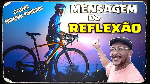 MENSAGEM DE REFLEXÃO