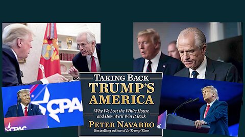 Peter Navarro | Taking Back Trump's America | Trump Came, Trump Saw, Trump Conquered CPAC – And Flushed out A Few Globalist Quails