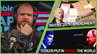 Tucker/Putin Shock The World! + Biden Implodes Addressing The Nation!! 25th Amendment NOW!!!!