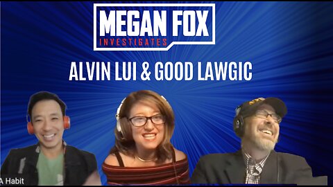 Megan Fox Live! Alvin Lui & Good Lawgic Join Me!