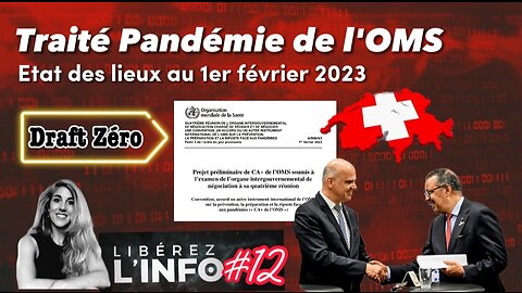 Le Traité Pandémie de l'OMS - Etat des lieux au 1er février 2023