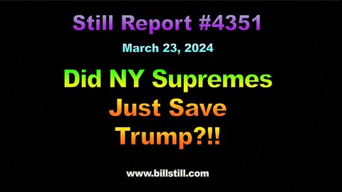 Did NY Supremes Just Save Trump?!!, 4351