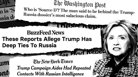 FORMER HILARY CLINTON AIDE ADMITS CLINTON WAS BEHIND “TRUMP-RUSSIA COLLUSION” HOAX | 24.05.2022