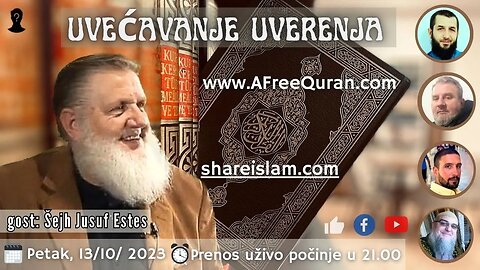 Uvećavanje uverenja, gost šejh Yusuf Estes