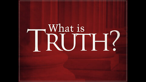 Series on Truth Part 1/3: What is Truth ~ Fr. Ripperger
