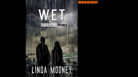 WET, Aftermath Series Bk. 2, an Apocalyptic/Post-Apocalyptic Romance