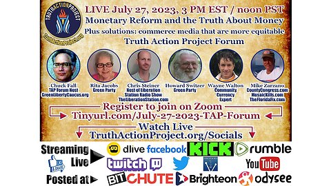 🔴 LIVE July 27, 2023 Monetary Reform and the Truth About Money • Plus solutions • TAP Forum