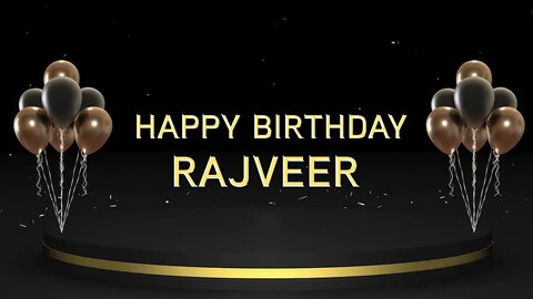Wish you a very Happy Birthday Rajveer