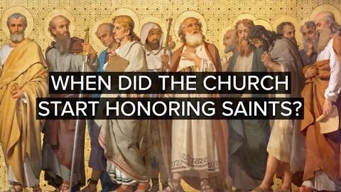 When Did the Church Start Honoring Saints?