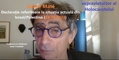 Dr. Gabor Maté despre Israel-Palestina - 28 octombrie 2023