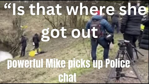 NICOLA BULLEY police boom mike slip up "Is that where she got out ?