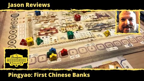 Jason's Board Game Diagnostics of Pingyao: First Chinese Banks