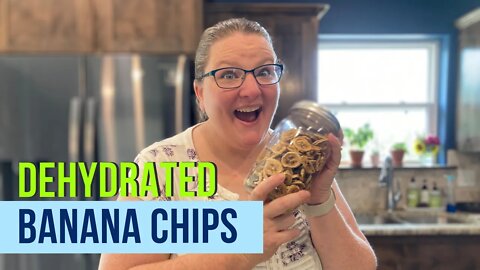Dehydrated Banana Chips | Every Bit Counts Challenge Day 10