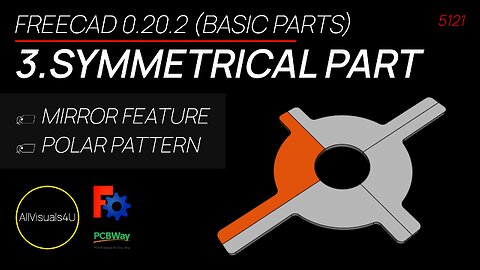 🎓 How To Design Symmetrical Parts - FreeCAD Polar Pattern - FreeCAD Create Part