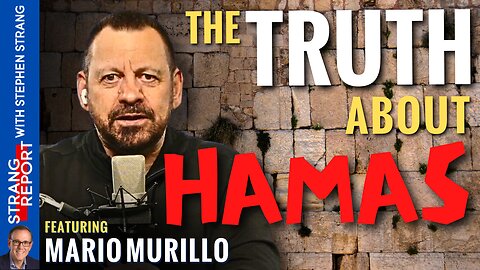 The Truth About Hamas: A Christian's Duty to Stand With Israel with Mario Murillo